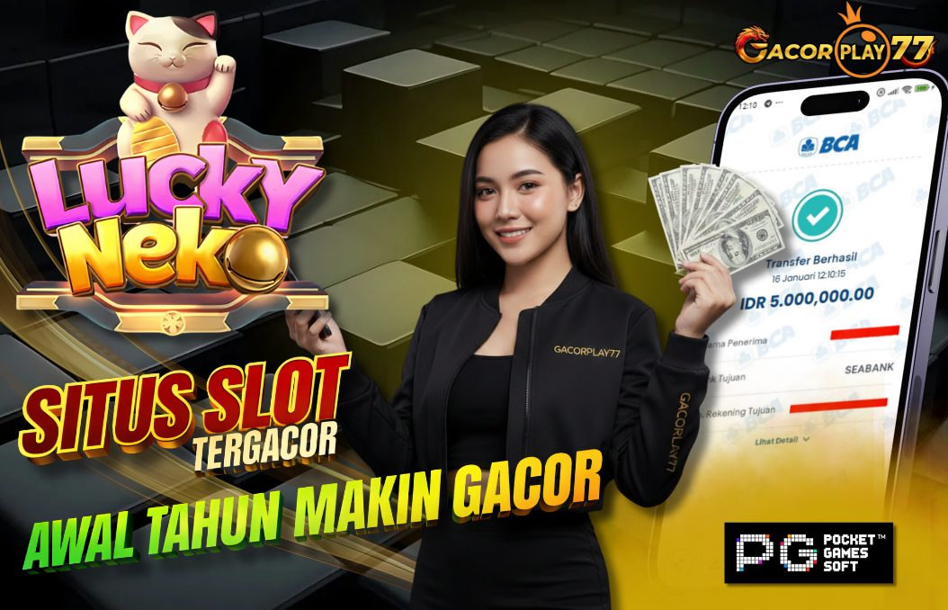 Selamat kepada user id : put****7 Wede Rp 5.000.000 di Game LUCKY NEKO PG SOFT Cair Gk Sampe 1 Menit! Menang Mudah di Gacorplay77